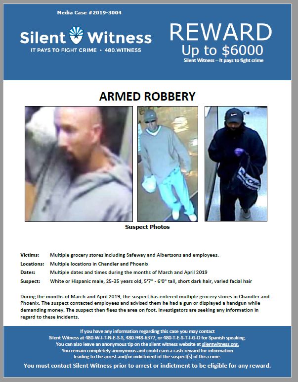 Armed Robberies / Multiple Grocery Stores / Phoenix and Chandler